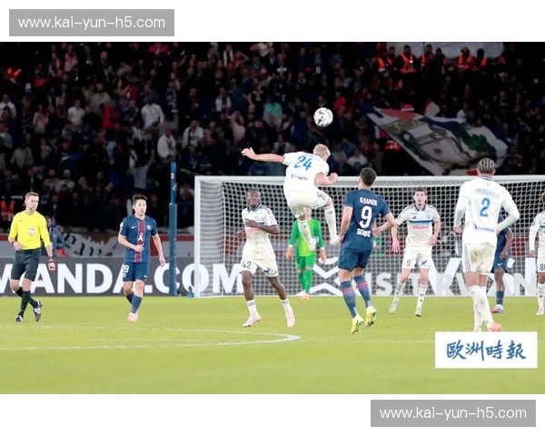 巴黎圣日耳曼2-1客胜斯特拉斯堡，少一人作战下保住关键三分